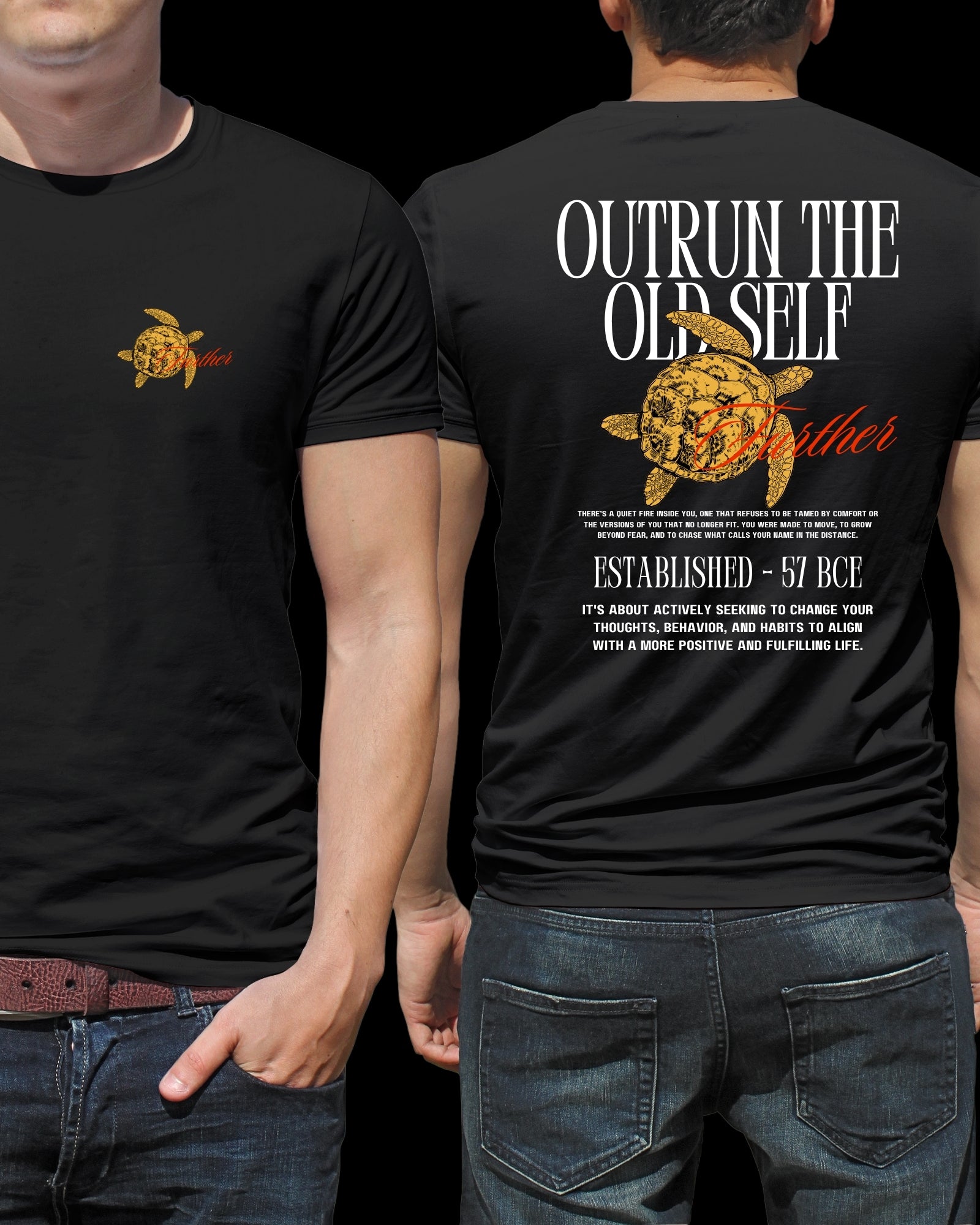 OUTRUN THE OLD SELF – Turtle Graphic T-Shirt Unisex Standard Crew T-Shirt